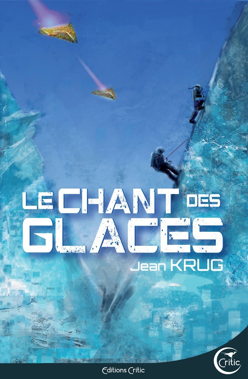 LE CHANT DES GLACES - EBook