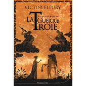 TU NE SAIS RIEN DE LA GUERRE DE TROIE