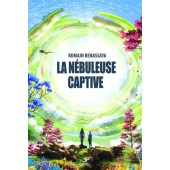 La nébuleuse captive
