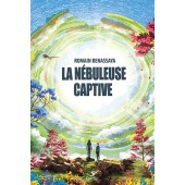 La nébuleuse captive